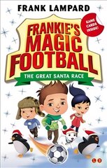 Frankie's Magic Football: The Great Santa Race: Book 13, Book 13 kaina ir informacija | Knygos paaugliams ir jaunimui | pigu.lt