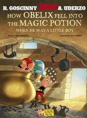 Asterix: How Obelix Fell Into The Magic Potion kaina ir informacija | Knygos paaugliams ir jaunimui | pigu.lt