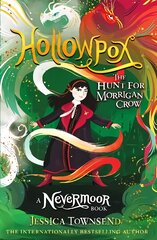 Hollowpox: The Hunt for Morrigan Crow Book 3 цена и информация | Книги для подростков  | pigu.lt