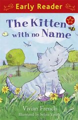 Early Reader: The Kitten with No Name kaina ir informacija | Knygos paaugliams ir jaunimui | pigu.lt
