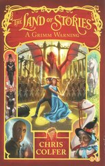 Land of Stories: A Grimm Warning: Book 3, Book 3 цена и информация | Книги для подростков  | pigu.lt