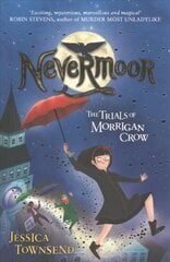 Nevermoor: The Trials of Morrigan Crow Book 1 kaina ir informacija | Knygos paaugliams ir jaunimui | pigu.lt