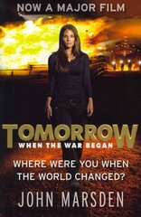Tomorrow Series: Tomorrow When the War Began: Book 1 Film tie-in ed kaina ir informacija | Knygos paaugliams ir jaunimui | pigu.lt