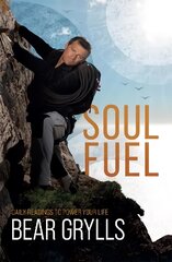 Soul Fuel: Daily Readings to Power Your Life kaina ir informacija | Dvasinės knygos | pigu.lt