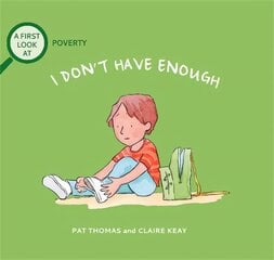 First Look At: Poverty: I Don't Have Enough цена и информация | Книги для подростков  | pigu.lt