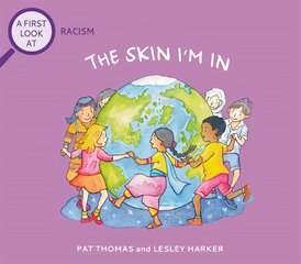 First Look At: Racism: The Skin I'm In цена и информация | Книги для подростков и молодежи | pigu.lt