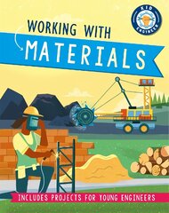 Kid Engineer: Working with Materials цена и информация | Книги для подростков и молодежи | pigu.lt