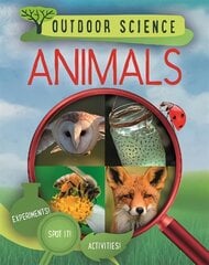 Outdoor Science: Animals kaina ir informacija | Knygos paaugliams ir jaunimui | pigu.lt