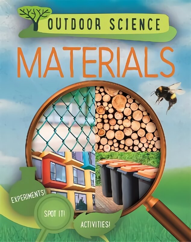 Outdoor Science: Materials цена и информация | Knygos paaugliams ir jaunimui | pigu.lt