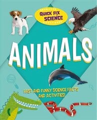 Quick Fix Science: Animals цена и информация | Книги для подростков и молодежи | pigu.lt