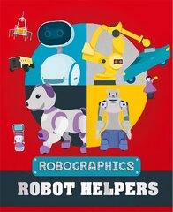 Robographics: Robot Helpers kaina ir informacija | Knygos paaugliams ir jaunimui | pigu.lt