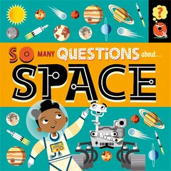 So Many Questions: About Space цена и информация | Книги для подростков и молодежи | pigu.lt