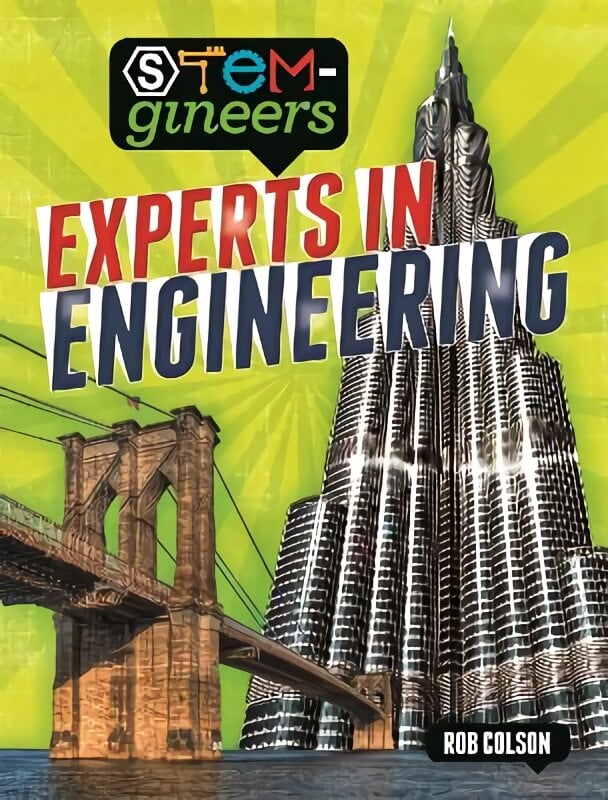 Stem-gineers: Experts of Engineering kaina ir informacija | Knygos paaugliams ir jaunimui | pigu.lt