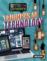 Stem-gineers: Triumphs of Technology kaina ir informacija | Knygos paaugliams ir jaunimui | pigu.lt