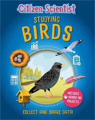 Citizen Scientist: Studying Birds kaina ir informacija | Knygos paaugliams ir jaunimui | pigu.lt