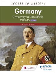 Access to History: Germany: Democracy to Dictatorship c.1918-1945 for WJEC kaina ir informacija | Istorinės knygos | pigu.lt