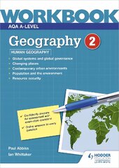 AQA A-level Geography Workbook 2: Human Geography kaina ir informacija | Knygos paaugliams ir jaunimui | pigu.lt