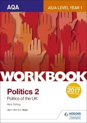 AQA AS/A-level Politics workbook 2: Politics of the UK kaina ir informacija | Knygos paaugliams ir jaunimui | pigu.lt