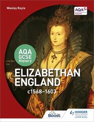AQA GCSE History: Elizabethan England, c1568-1603 kaina ir informacija | Knygos paaugliams ir jaunimui | pigu.lt