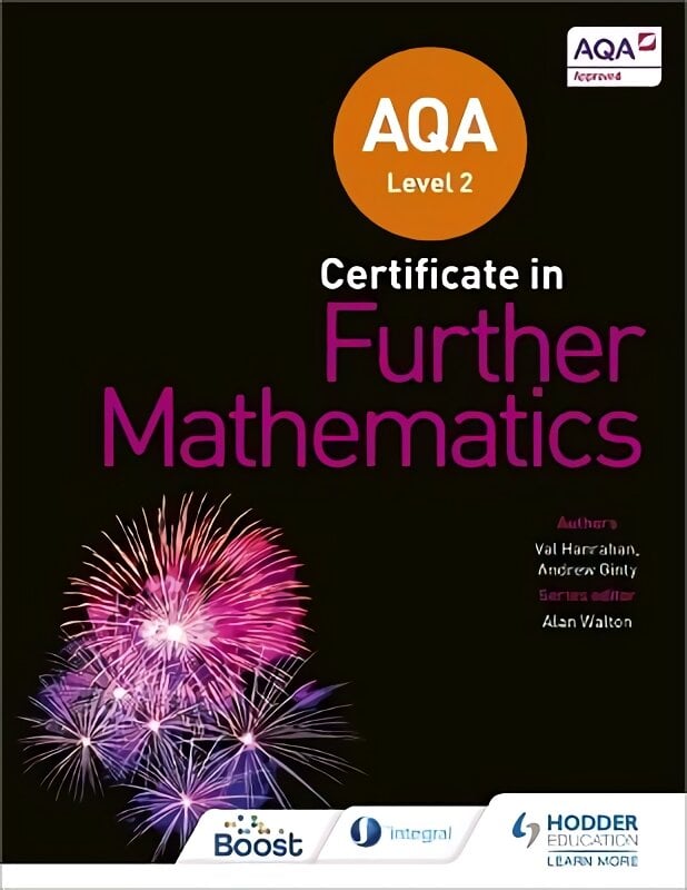 AQA Level 2 Certificate in Further Mathematics 2nd Revised edition kaina ir informacija | Knygos paaugliams ir jaunimui | pigu.lt
