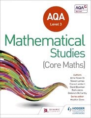 AQA Level 3 Certificate in Mathematical Studies цена и информация | Книги по экономике | pigu.lt