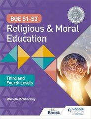 BGE S1-S3 Religious and Moral Education: Third and Fourth Levels kaina ir informacija | Knygos paaugliams ir jaunimui | pigu.lt