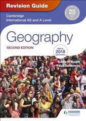 Cambridge International AS/A Level Geography Revision Guide 2nd edition kaina ir informacija | Socialinių mokslų knygos | pigu.lt