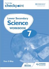 Cambridge Checkpoint Lower Secondary Science Workbook 7: Second Edition kaina ir informacija | Knygos paaugliams ir jaunimui | pigu.lt