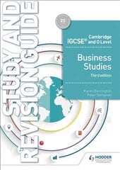 Cambridge IGCSE and O Level Business Studies Study and Revision Guide 3rd edition цена и информация | Книги для подростков и молодежи | pigu.lt