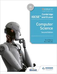 Cambridge IGCSE and O Level Computer Science Second Edition kaina ir informacija | Knygos paaugliams ir jaunimui | pigu.lt