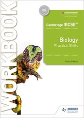 Cambridge IGCSE (TM) Biology Practical Skills Workbook kaina ir informacija | Knygos paaugliams ir jaunimui | pigu.lt