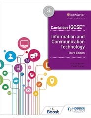 Cambridge IGCSE Information and Communication Technology Third Edition kaina ir informacija | Knygos paaugliams ir jaunimui | pigu.lt