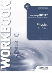 Cambridge IGCSE (TM) Physics Workbook 3rd Edition kaina ir informacija | Knygos paaugliams ir jaunimui | pigu.lt