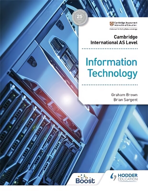 Cambridge International AS Level Information Technology Student's Book kaina ir informacija | Ekonomikos knygos | pigu.lt