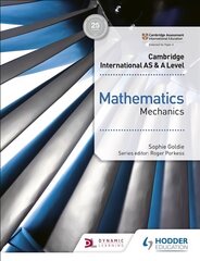 Cambridge International AS & A Level Mathematics Mechanics kaina ir informacija | Ekonomikos knygos | pigu.lt