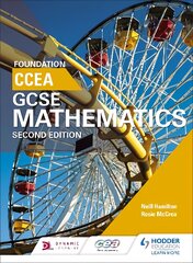 CCEA GCSE Mathematics Foundation for 2nd Edition 2nd Revised edition kaina ir informacija | Knygos paaugliams ir jaunimui | pigu.lt