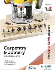 City & Guilds Textbook: Carpentry & Joinery for the Level 1 Diploma (6706) kaina ir informacija | Socialinių mokslų knygos | pigu.lt