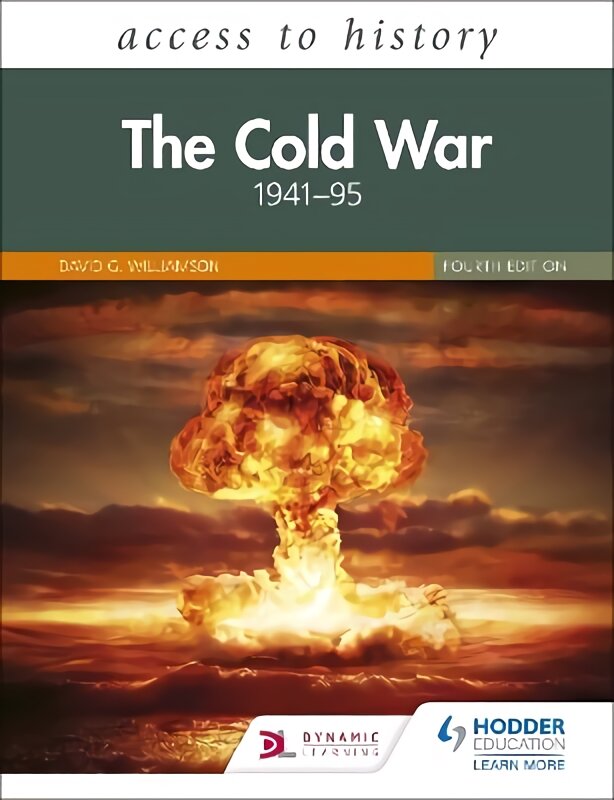 Access to History: The Cold War 1941-95 Fourth Edition kaina ir informacija | Istorinės knygos | pigu.lt