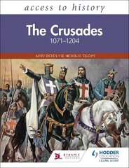Access to History: The Crusades 1071-1204 kaina ir informacija | Istorinės knygos | pigu.lt