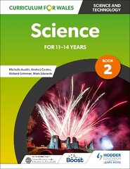 Curriculum for Wales: Science for 11-14 years: Pupil Book 2 kaina ir informacija | Knygos paaugliams ir jaunimui | pigu.lt