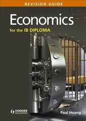 Economics for the IB Diploma Revision Guide: (International Baccalaureate Diploma) kaina ir informacija | Ekonomikos knygos | pigu.lt