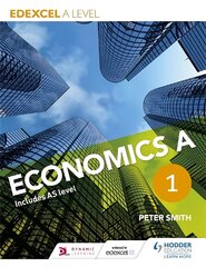 Edexcel A level Economics A Book 1, Book 1 kaina ir informacija | Ekonomikos knygos | pigu.lt
