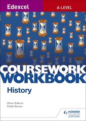 Edexcel A-level History Coursework Workbook kaina ir informacija | Istorinės knygos | pigu.lt