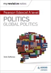 My Revision Notes: Pearson Edexcel A-level Politics: Global Politics kaina ir informacija | Knygos paaugliams ir jaunimui | pigu.lt