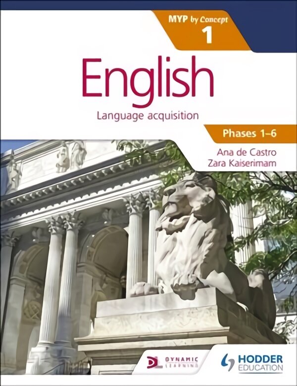 English for the IB MYP 1 (Capable-Proficient/Phases 3-4, 5-6): by Concept kaina ir informacija | Užsienio kalbos mokomoji medžiaga | pigu.lt