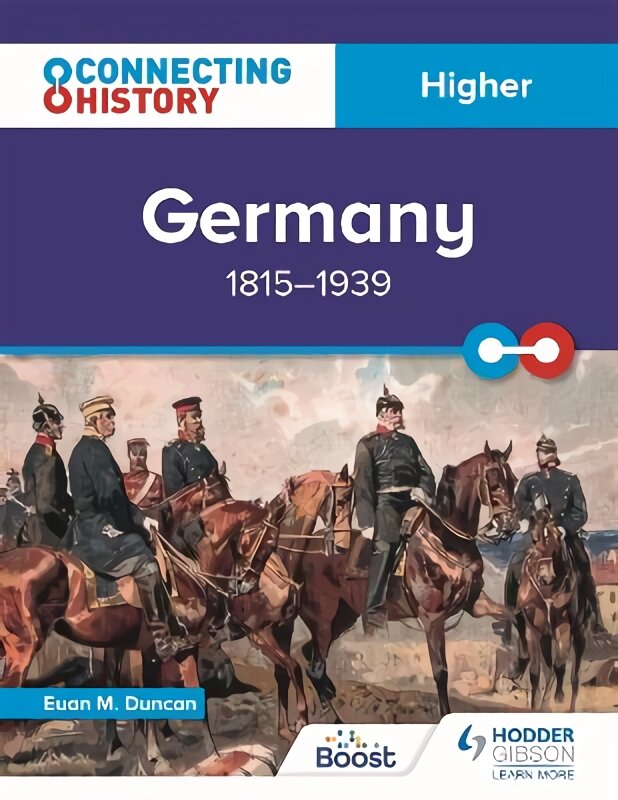 Connecting History: Higher Germany, 1815-1939 цена и информация | Knygos paaugliams ir jaunimui | pigu.lt