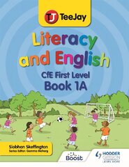 TeeJay Literacy and English CfE First Level Book 1A цена и информация | Книги для подростков и молодежи | pigu.lt