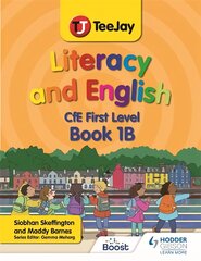 TeeJay Literacy and English CfE First Level Book 1B цена и информация | Книги для подростков и молодежи | pigu.lt