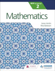 Mathematics for the IB MYP 2, 2 kaina ir informacija | Knygos paaugliams ir jaunimui | pigu.lt
