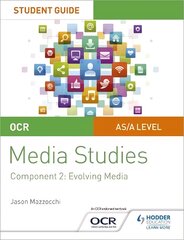 OCR A Level Media Studies Student Guide 2: Evolving Media kaina ir informacija | Socialinių mokslų knygos | pigu.lt